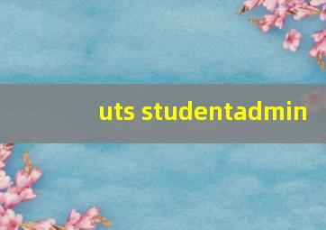 uts studentadmin